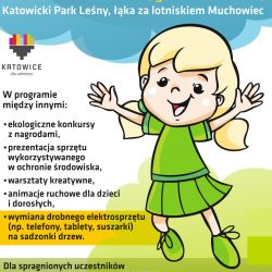 Leśny Piknik Rodzinny „Ekoodpowiedzialnie” - 8.06.2024r, Katowicki Park Leśny (łąka za lotniskiem Muchowiec) 11:00-17:00